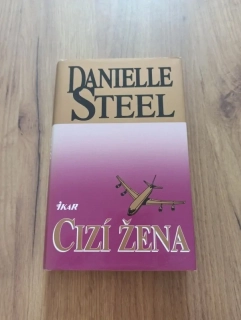 DANIELLE STEEL - Cizí žena