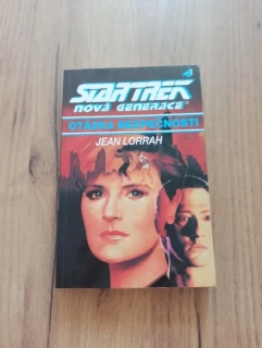 JEAN LORRAH - Star Trek: Nová generace 4 díl - Otázka bezpečnosti