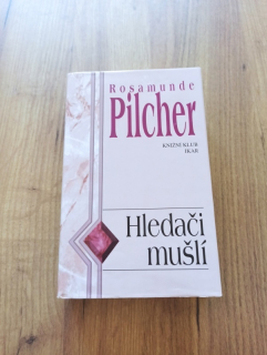 ROSAMUNDE PILCHER - Hledači mušlí