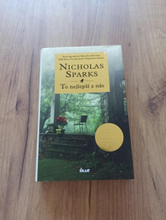 NICHOLAS SPARKS - To nejlepší z nás