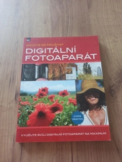 CHRIS WESTON - Naučte se používat digitální fotoaparát