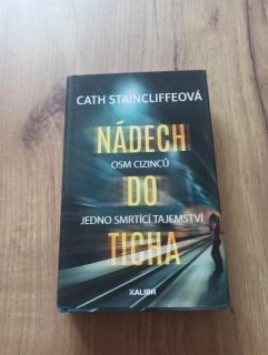 CATH STAINCLIFFE - Nádech do ticha