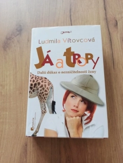 LUDMILA VÍTOVCOVÁ - Já a tropy
