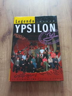 JAROSLAV ETLÍK aj. - Legenda jménem Ypsilon