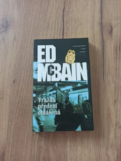 ED McBAIN - Vražda předem ohlášená