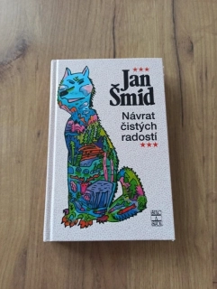 JAN ŠMÍD - Návrat čistých radostí
