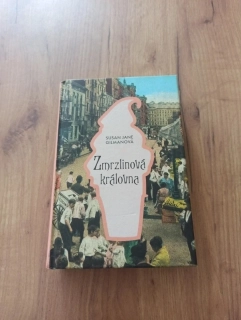 SUSAN JANE GILMAN - Zmrzlinová královna
