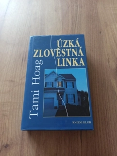 TAMI HOAG - Úzká zlověstná linka