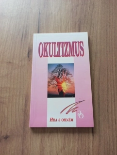 OKULTIZMUS - HRA S OHNĚM