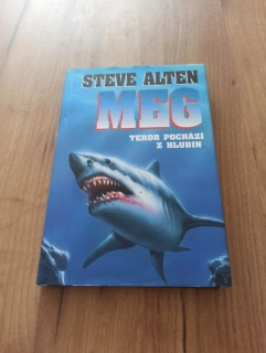 STEVE ALTEN - Meg 1. - Teror pochází z hlubin