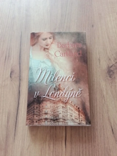 BARBARA CARTLAND - Milenci v Londýně