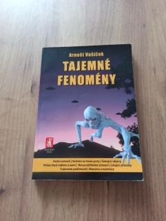 ARNOŠT VAŠÍČEK - Tajemné fenomény