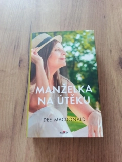 DEE MAcDONALD - Manželka na útěku