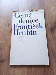 FRANTIŠEK HRUBÍN - Černá denice