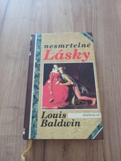 LOUIS BALDWIN - Nesmrtelné lásky