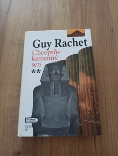 GUY RACHET - Cheopsův kamenný sen