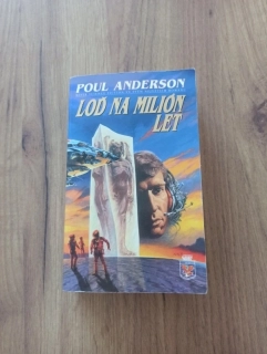POUL ANDERSON - Loď na milión let