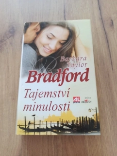 BARBARA TAYLOR BRADFORD - Tajemství minulosti