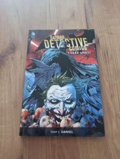 TONY S. DANIEL - Batman: Detective Comics 1. - Tváře smrti