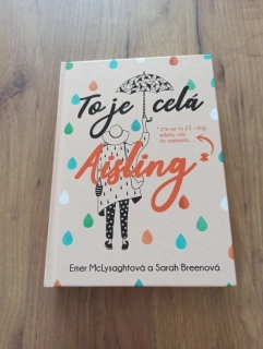 EMER McLYSAGHT, SARAH BREEN - To je celá Aisling