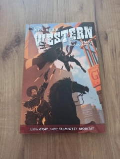 JIMMY PALMIOTTI, JUSTIN GRAY - All Star Western 2. - Válka vládců noci