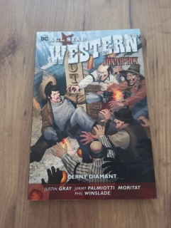 JIMMY PALMIOTTI, JUSTIN GRAY - All Star Western 3. - Černý diamant