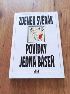 ZDENĚK SVĚRÁK - Povídky a jedna báseň