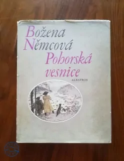 BOŽENA NĚMCOVÁ - Pohorská vesnice
