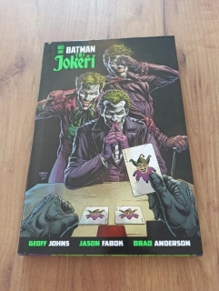 GEOFF JOHNS - Batman: Tři Jokeři