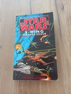 MICHAEL A. STACKPOLE - Star Wars: X-Wing 1. - Eskadra Rogue