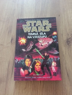 TIMOTHY ZAHN - Star Wars - Thrawnova trilogie 2. - Temná síla na vzestupu