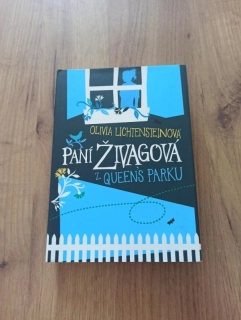 OLIVIA LICHTENSTEIN - Paní Živagová z Queen's Parku