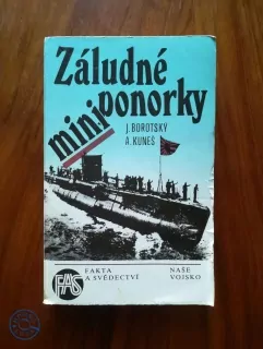 JOSEF BOROTSKÝ, ALEXANDR KUNEŠ - Záludné miniponorky