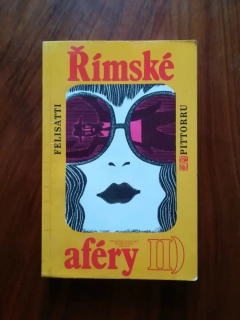 MASSIMO FELISATTI, FABIO PITTORRU - Římské aféry II.