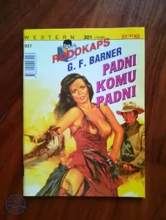 G. F. BARNER - Padni komu padni