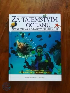 ANNEMARIE KÖHLER, DANJA KÖHLEROVY - Za tajemstvím oceánů: potápění na korálových útesech