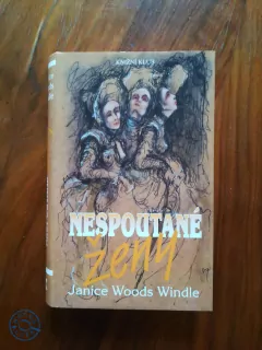 JANICE WOODS WINDLE - Nespoutané ženy