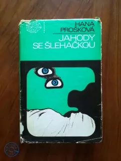 HANA PROŠKOVÁ - Jahody se šlehačkou