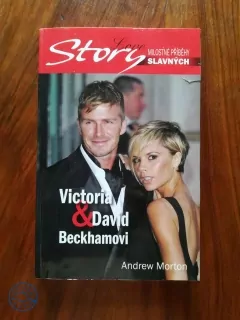 ANDREW MORTON - Victoria & David Beckhamovi