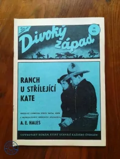ARTHUR E. HALES - Ranch u střílející Kate