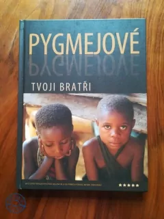 TOMASZ ATLAS - Pygmejové – tvoji bratři