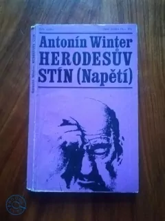 ANTONÍN WINTER - Herodesův stín