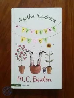 M. C. BEATON - Agatha Raisinová a vražedná setba