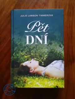 JULIE LAWSON TIMMER - Pět dní