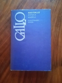 MAX GALLO - Zátoka andělů