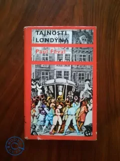 PAUL FÉVAL - Tajnosti Londýna I