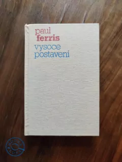 PAUL FERRIS - Vysoce postavení