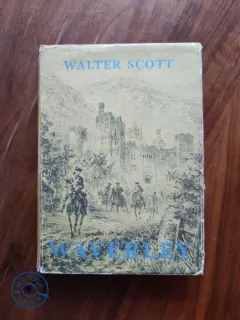 WALTER SCOTT - Waverley aneb Před šedesáti lety