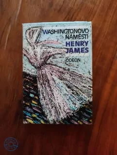 HENRY JAMES - Washingtonovo náměstí