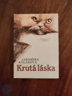JAROMÍRA KOLÁROVÁ - Krutá láska
